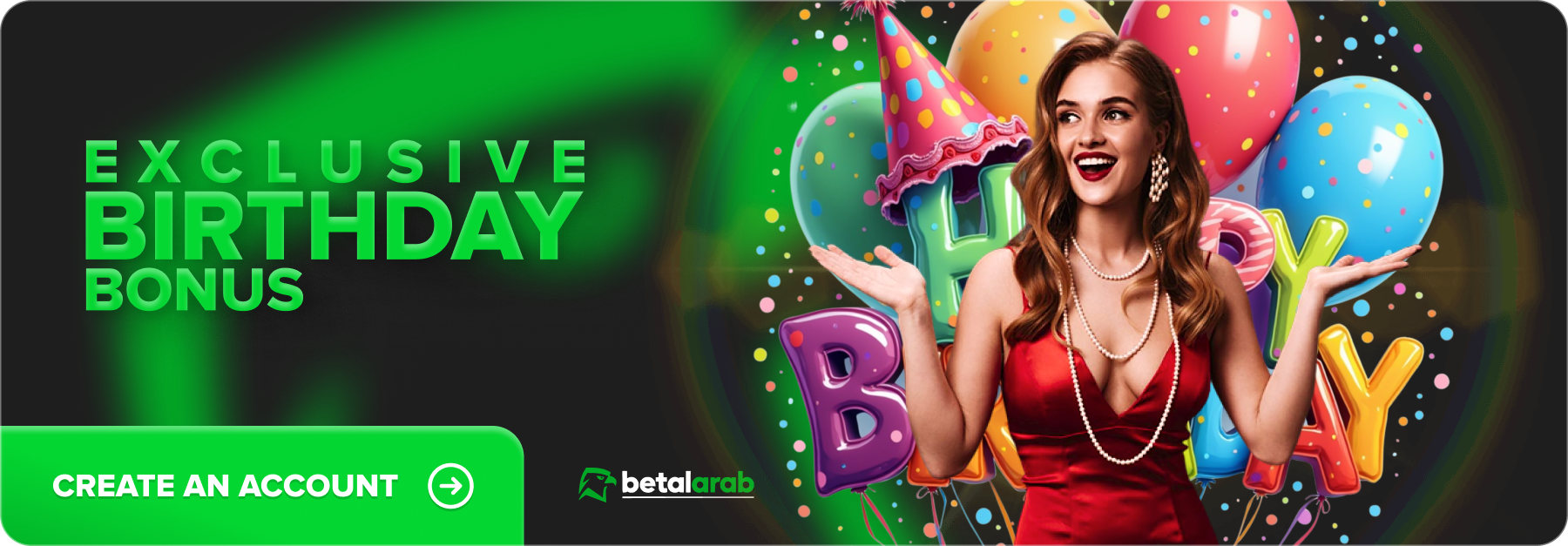 Exclusive Birthday Bonus